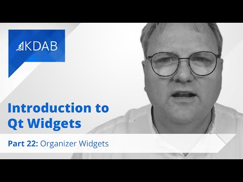 Introduction to Qt Widgets (Part 22) - Organizer Widgets