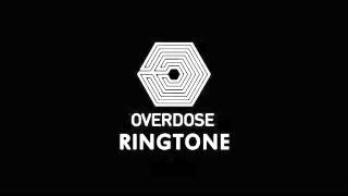 Download lagu EXO Overdose Ringtone... mp3