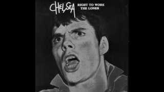 Chelsea - Right To Work / Loner