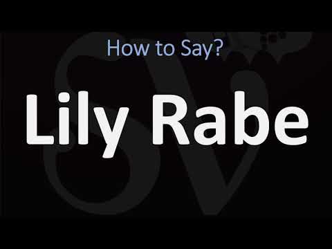 How to Pronounce Lily Rabe? (CORRECTLY)