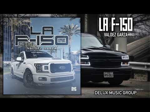 La F-150 - Valdez Garza
