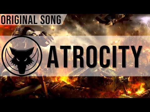 Atrocity - Original Song