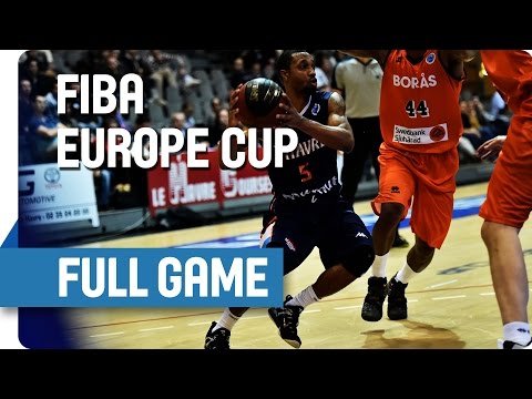 STB Le Havre (FRA) v Boras Basket (SWE) - Full Game - Group E - FIBA Europe Cup