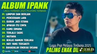 Download lagu LUMPUR DAN BERLIAN - IPANK FULL ALBUM TERBAIK (LIRIK) PERCERAIAN LARA - LAGUPOP MELAYU TERBARU 2026 mp3 Download lagu LUMPUR DAN BERLIAN - IPANK FULL ALBUM TERBAIK (LIRIK) PERCERAIAN LARA - LAGUPOP MELAYU TERBARU 2026 mp3