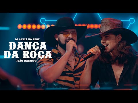 Dj Chris no Beat, João Dalzoto - Dança da Roça