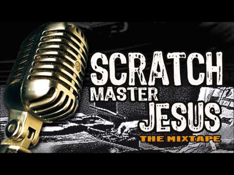 Scratch Master Jesus (The Mixtape Vol. 1) - Prediscration (Yiye Avila, Scratch Masta & CDN)