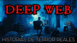 Historias de Terror en la Deep Web | Historias Reales