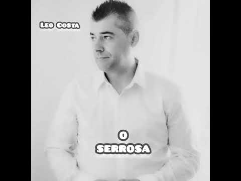Leo Costa - O Serrosa