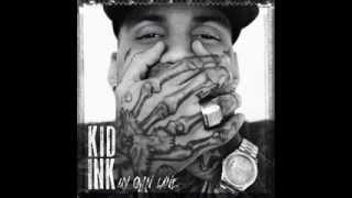 Kid Ink - Tattoo Of My Name (My Own Lane)