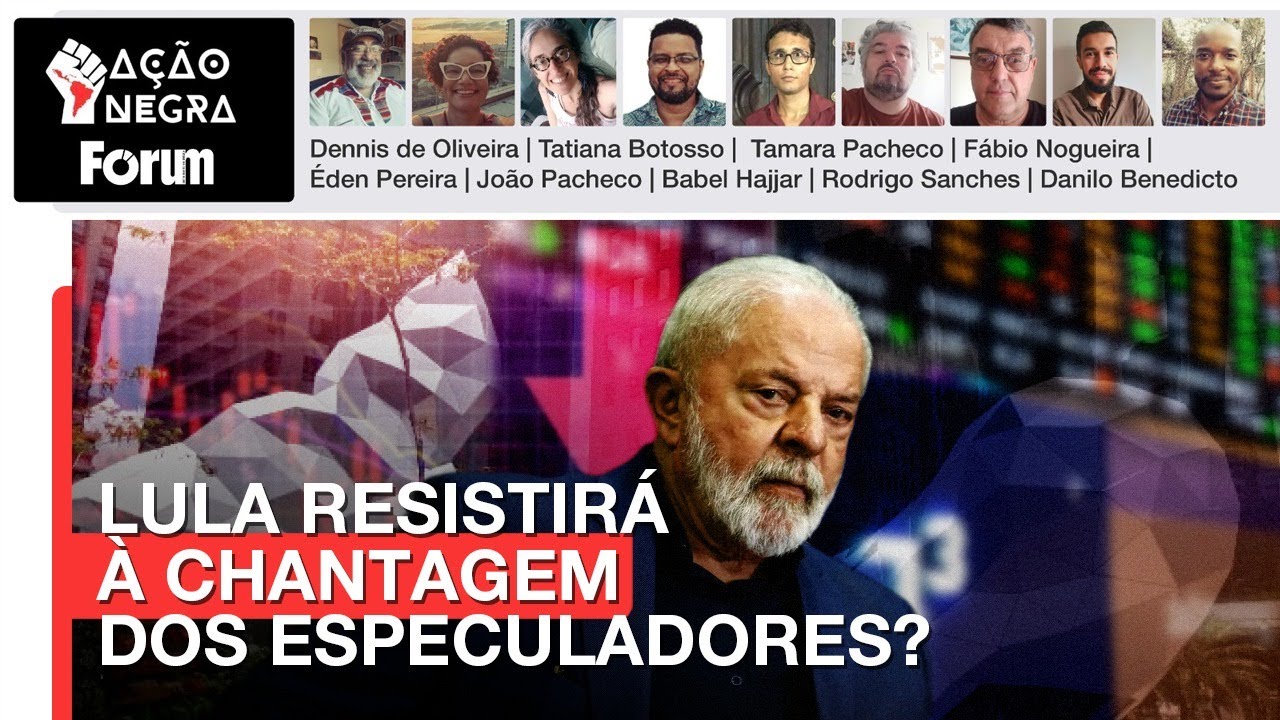 Lula resistirá a chantagem dos especuladores? | Ação Negra | 21.12.24
