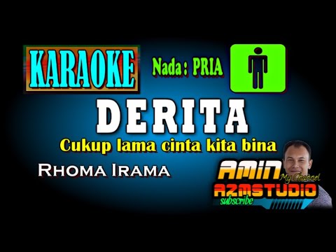 DERITA || Rhoma Irama || KARAKE Nada PRIA