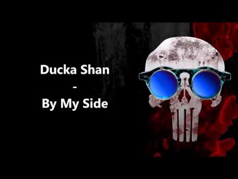 Ducka Shan - By My Side