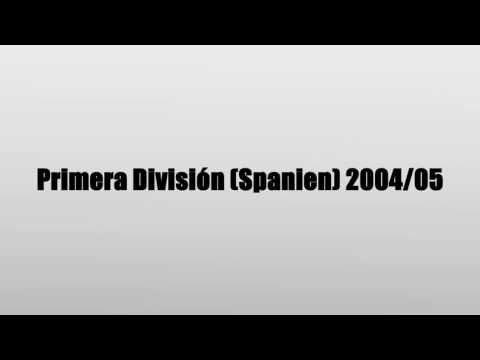 Primera División (Spanien) 2004/05