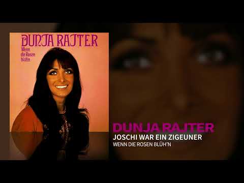 Joschi War Ein Zigeuner - Dunja Rajter