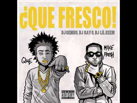 Mike Fresh Ft. Que - Gas Station [¿Que Fresco Mixtape]