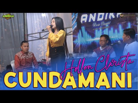 CUNDAMANI - HELLEN CLARISTA - NEW ANDIKA FT SUMBER AUDIO LIVE PERFORM