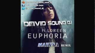 Loreen - Euphoria (Deivid Sound Dj Makina Remix) [FREE DOWNLOAD]