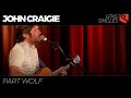 Part Wolf | John Craigie