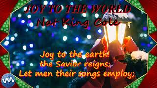 JOY TO THE WORLD  -Nat King Cole (Lyric)