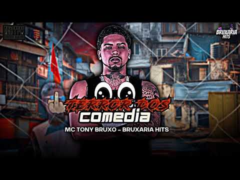 TERROR DOS COMEDIA - MC TONY BRUXO, BRUXARIA HITS (RESPOSTA PRA KENDYCÚ)