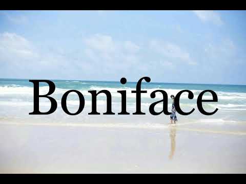 How To Pronounce Boniface🌈🌈🌈🌈🌈🌈Pronunciation Of Boniface