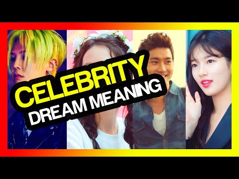 Celebrity Crush Dream Meaning : Dating a Celebrity Meaning