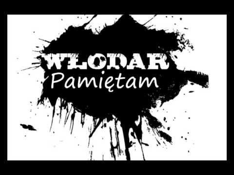 WŁODAR - PAMIĘTAM