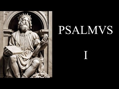 Psalmus I (Latine)