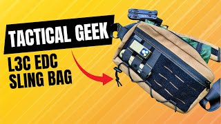 Tough, Compact, and Built for EDC – Tactical Geek L3C Bag Review