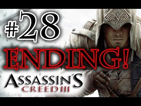 Assassin's Creed 3 - ENDING Walkthrough / Playthrough Part 28 HD