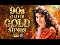 90s Old Is Gold Songs 90s Sadabahar Gane 90s Hits Hindi Songs 90s Love Songs Old Songs