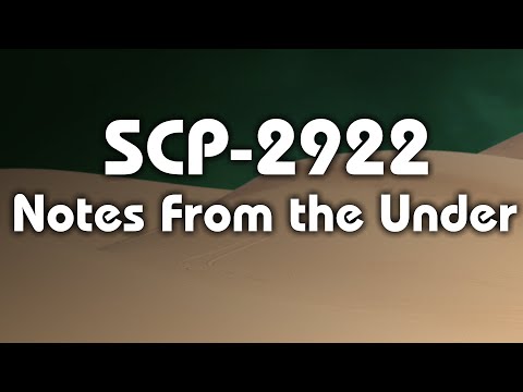 SCP-2922 | Euclid | Notes From the Under | Welcome to the Afterlife