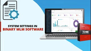 System Settings in Binary MLM Software - Try Free Binary MLM Software Demo