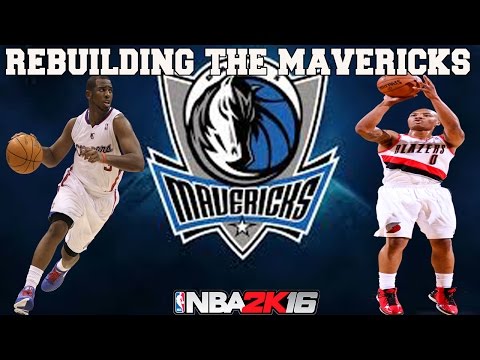 NBA 2K16 My League: Rebuilding the  Dallas Mavericks