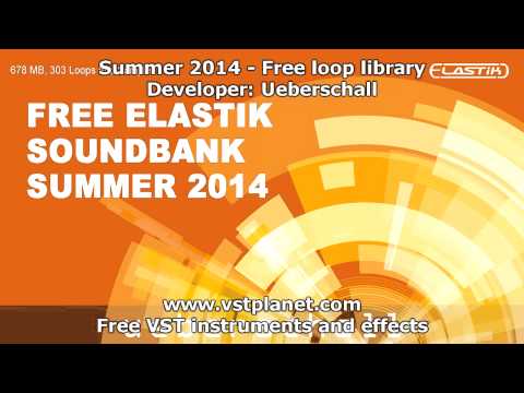 Free Loops and Samples - Elastik Soundbank Summer 2014 - vstplanet.com