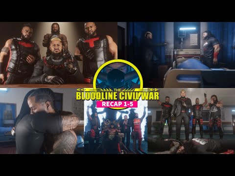 The Bloodline Civil War RECAP (Part 1-5)