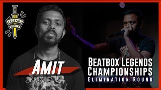 Amit | Beatbox Legends Championship 2019 | Elimination Round