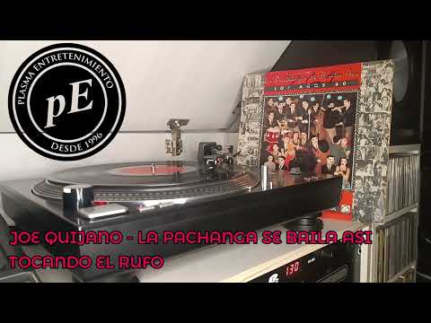 TOCANDO EL RUFO - JOE QUIJANO