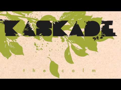 Kaskade - Soft Upon the Lips - The Calm