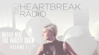 Maggie Rose - Heartbreak Radio (Official Audio)