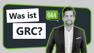 Was ist GRC? Was ist eine GRC-Software einfach erklärt | Governance, R