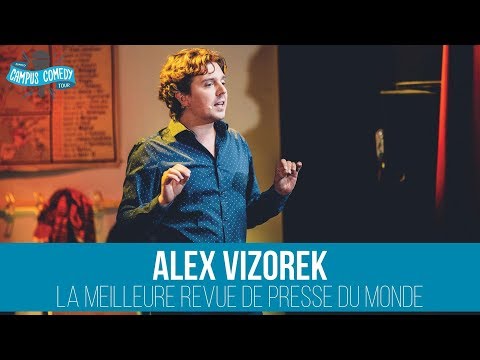 Sketch Alex Vizorek - La Meilleure Revue de Presse du Monde Campus Comedy Tour