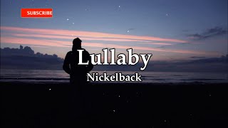 Lullaby Nickelback-lyrics