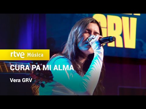 Vera GRV - “CURA PA MI ALMA” (La Revuelta - 2025)