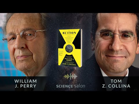 Michael Shermer with William Perry & Tom Collina — The Button: Nuclear Arms Race, Truman to Trump