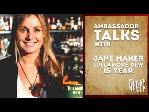 Tullamore DEW 15 Year Old Irish Whiskey - Whisky Ambassador Talks #003 - Jane Maher