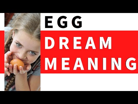 Dream about Egg: Decoding Your Dreams: The Meaning and Interpretation of Eggs