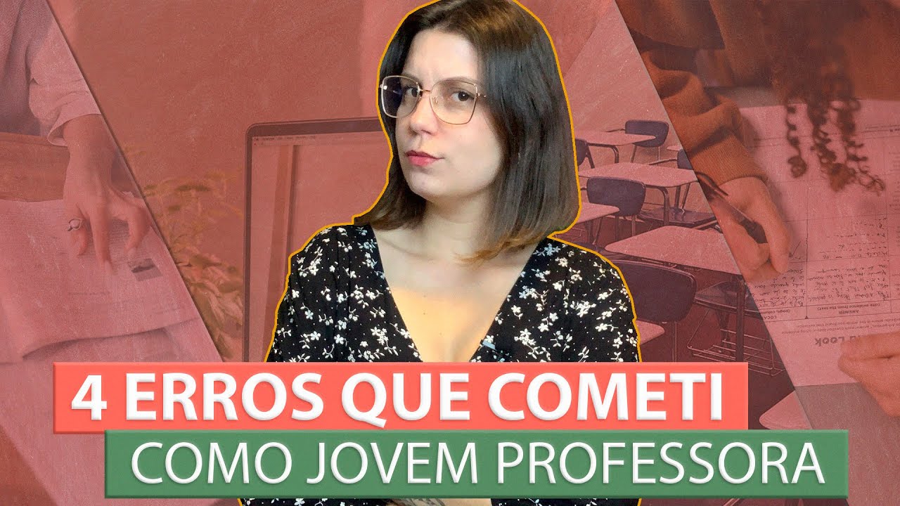 Ensino de História: 4 erros que cometi como jovem professora