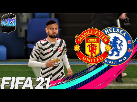 FIFA 21 - Chelsea vs Manchester United | Chelsea Career Mode Ep #23 | Gameplay & Full match