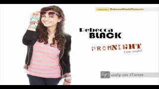 Rebecca Black - Prom Night (Official Song) HD
